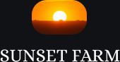 SUNSET FARM